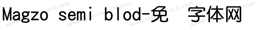 Magzo semi blod字体转换
